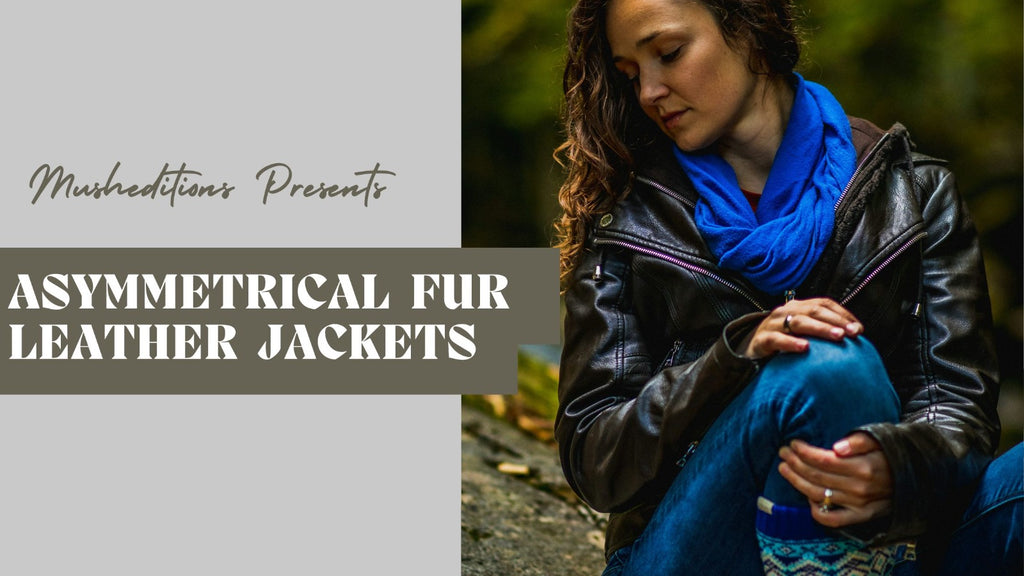 Asymmetric Leather Jacket with Fur: Ultimate Guide For Winter Fashion